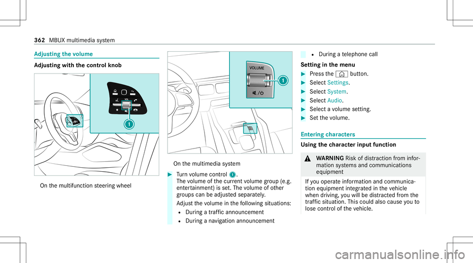 MERCEDES-BENZ GLS SUV 2020  Owners Manual Ad
jus tingthe volum e Ad
jus tingwi th the contr olkno b On
themultifunc tionsteer ing wheel On
themultimedia system #
Turn volume control 1.
The volume ofthecur rent volume grou p(e.g.
ent ertainm e