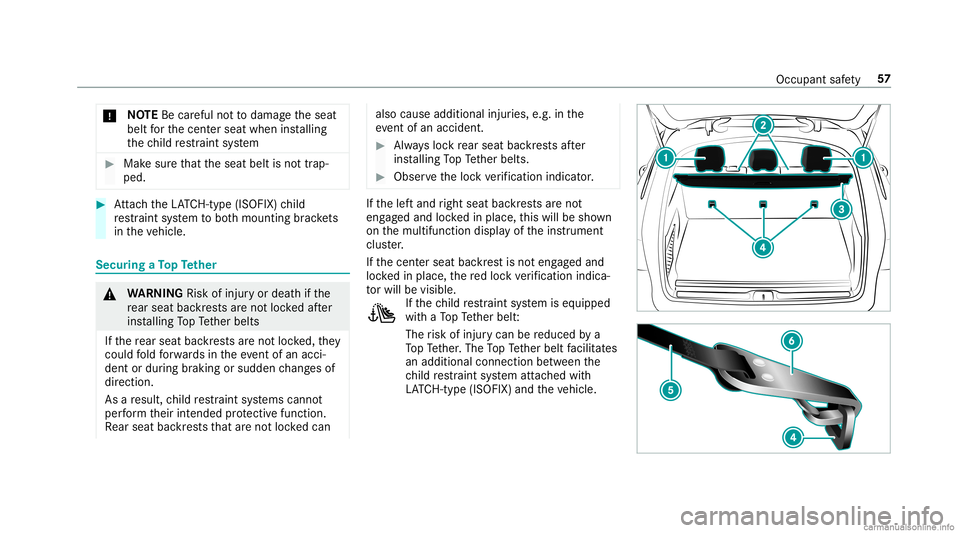 MERCEDES-BENZ GLC COUPE 2020 Owners Manual *
NO
TEBecarefu lno tto damag eth eseat
belt forth ecent erseat when installing
th ech ild restra int system #
Mak esur eth at theseat beltisno ttra p‐
ped. #
Attach theLA TC H-type (ISOFIX )ch ild
MERCEDES-BENZ GLC COUPE 2020 Owners Manual *
NO
TEBecarefu lno tto damag eth eseat
belt forth ecent erseat when installing
th ech ild restra int system #
Mak esur eth at theseat beltisno ttra p‐
ped. #
Attach theLA TC H-type (ISOFIX )ch ild