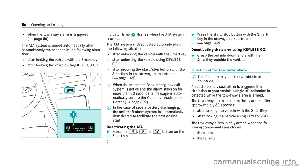MERCEDES-BENZ GLC COUPE 2020 Owners Manual R
when theto w- aw ay alar mistrigg ered
(/ page86 )
The ATA system isarmed automaticall yaf te r
appr oximat elyte nseco ndsinthefo llo wing situa‐
tion s:
R afte rloc king theve hicle withth eSmar MERCEDES-BENZ GLC COUPE 2020 Owners Manual R
when theto w- aw ay alar mistrigg ered
(/ page86 )
The ATA system isarmed automaticall yaf te r
appr oximat elyte nseco ndsinthefo llo wing situa‐
tion s:
R afte rloc king theve hicle withth eSmar
