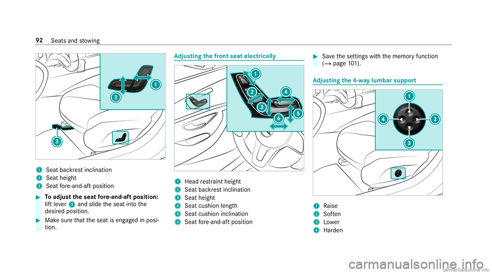 MERCEDES-BENZ GLC COUPE 2020  Owners Manual 1
Seatba ckrest inc linat ion
2 Seat height
3 Seat fore -and -aftpos ition #
Toadjus tth eseat fore -and-af tposi tion:
lif tle ve r3 and slideth eseat intoth e
desir edposition . #
Mak esur eth at th