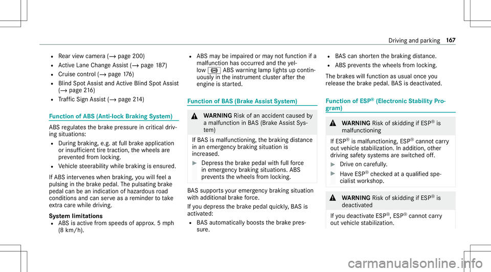 MERCEDES-BENZ E-CLASS CABRIOLET 2020  Owners Manual R
Rear vie wcam era(/ page20 0)
R ActiveLa ne Chang eAssi st(/ pag e18 7)
R Cruis econtr ol(/ page 176)
R Blind SpotAssis tand ActiveBli nd Spo tAssi st
( / pag e21 6)
R Traf fic Sign Assist(/ pag e21