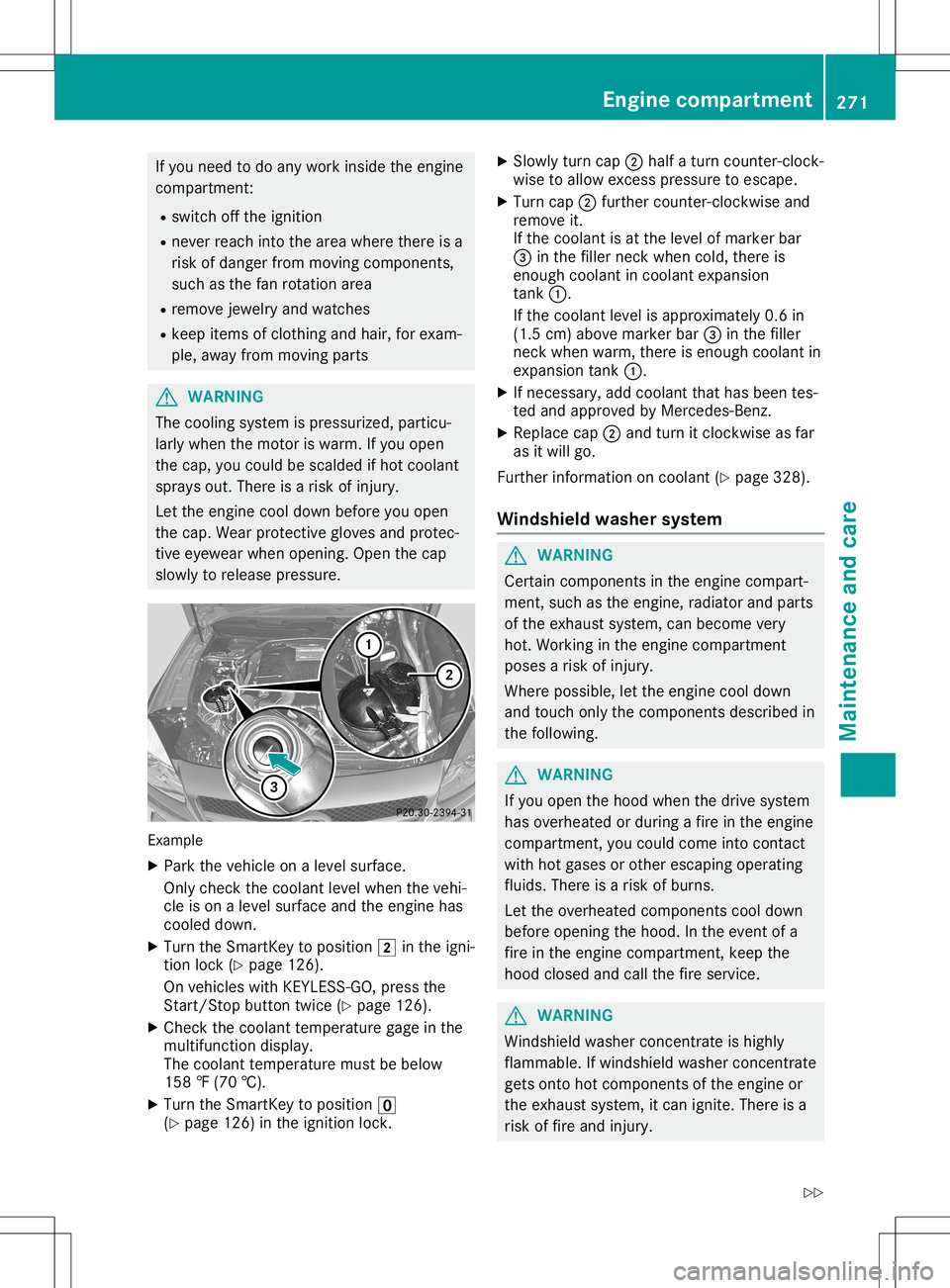 MERCEDES-BENZ SL ROADSTER 2020 Owners Manual If
you need todo any work inside theengine
compartment:
R switch offthe ignition
R never reach intothearea where thereisa
risk ofdanger frommoving components,
such asthe fanrotation area
R remove jewe MERCEDES-BENZ SL ROADSTER 2020 Owners Manual If
you need todo any work inside theengine
compartment:
R switch offthe ignition
R never reach intothearea where thereisa
risk ofdanger frommoving components,
such asthe fanrotation area
R remove jewe