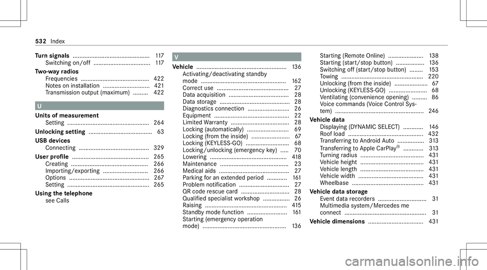 MERCEDES-BENZ S-CLASS CABRIOLET 2020  Owners Manual Tu
rn signals ..............................................1 17
Swi tching on/of f<0011001100110011001100110011001100110011001100110011001100110011
001100110011001100110011001100110011001100110011001
