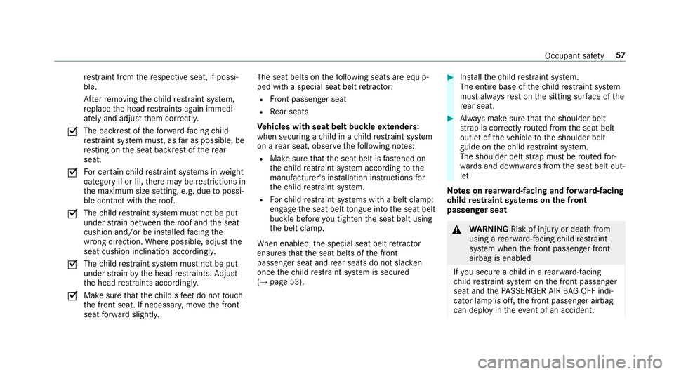 MERCEDES-BENZ S-CLASS SEDAN & MAYBACH 2019 Owners Manual re
stra int from there spectiv eseat, ifpossi‐
ble.
Af terre mo ving thech ild restra int system,
re place thehead restra int sag ain immed i‐
at elyand adjus tth em correctly .
0073 The
backrest MERCEDES-BENZ S-CLASS SEDAN & MAYBACH 2019 Owners Manual re
stra int from there spectiv eseat, ifpossi‐
ble.
Af terre mo ving thech ild restra int system,
re place thehead restra int sag ain immed i‐
at elyand adjus tth em correctly .
0073 The
backrest