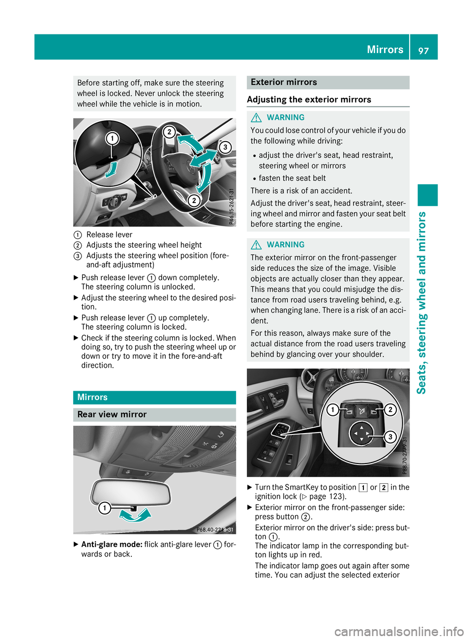 MERCEDES-BENZ CLA COUPE 2019  Owners Manual Befor
estarti ngoff, make surethe stee ring
whe elislocke d.Neve runl ock thestee ring
whe elwhi lethe vehi cleisin motio n. 0043
Relea selever
0044 Adjus tsthe stee ring wheelhei ght
0087 Adjus tsthe