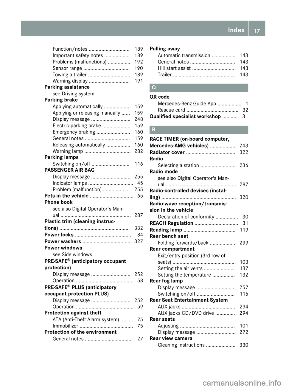 MERCEDES-BENZ GLS SUV 2019 Owners Manual Function/notes ............................. 189
Important safety notes .................. 189
Problems (malfunctions) ................ 192
Sensor range ................................
.190
Towing a MERCEDES-BENZ GLS SUV 2019 Owners Manual Function/notes ............................. 189
Important safety notes .................. 189
Problems (malfunctions) ................ 192
Sensor range ................................
.190
Towing a