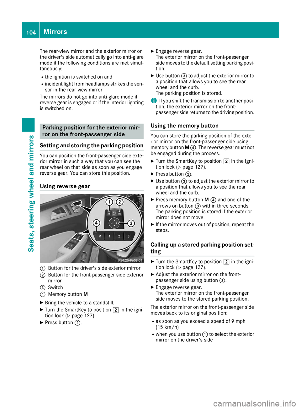 MERCEDES-BENZ GLE COUPE 2019 Owners Manual The rear-view mirror and the exterior mirror on
the driver's side automatically go into anti-glare
mode if the following conditions are met simul-
taneously:
R the ignition is switched on and
R in MERCEDES-BENZ GLE COUPE 2019 Owners Manual The rear-view mirror and the exterior mirror on
the driver's side automatically go into anti-glare
mode if the following conditions are met simul-
taneously:
R the ignition is switched on and
R in