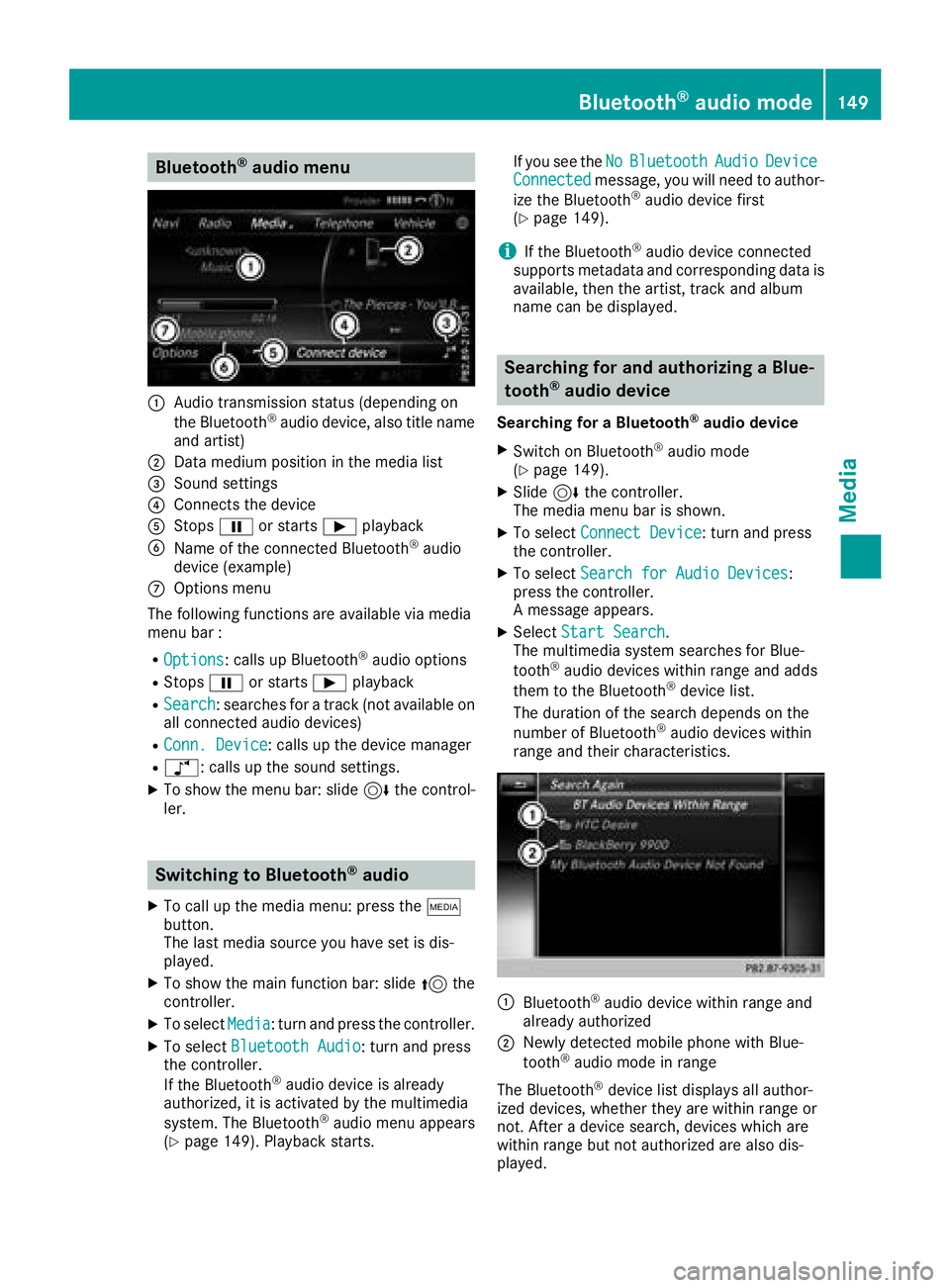 MERCEDES-BENZ C-CLASS CABRIOLET 2018  COMAND Manual Bluetooth®audio menu
:Audio transmission status (depending on
the Bluetooth®audio device, also title name
and artist)
;Data medium position in the media list
=Sound settings
?Connects the device
ASt