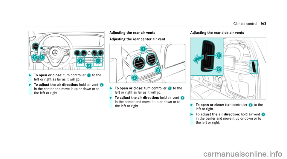 MERCEDES-BENZ S-CLASS SEDAN 2018  Owners Manual #Toopen or close: turn controller1tothe
left or right as far as it will go.
#To adjust the air direction: hold airvent 2
in the center and mo veit up or down or to
th e left or right. Ad
justing the r