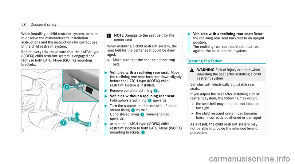 MERCEDES-BENZ S-CLASS SEDAN 2018 Owners Manual When installing a child restra int sy stem, be sure
to obser vethe manufacturer's ins tallation
instructions and the instructions for cor rect use
of thech ild restra int sy stem.
Before every tri MERCEDES-BENZ S-CLASS SEDAN 2018 Owners Manual When installing a child restra int sy stem, be sure
to obser vethe manufacturer's ins tallation
instructions and the instructions for cor rect use
of thech ild restra int sy stem.
Before every tri