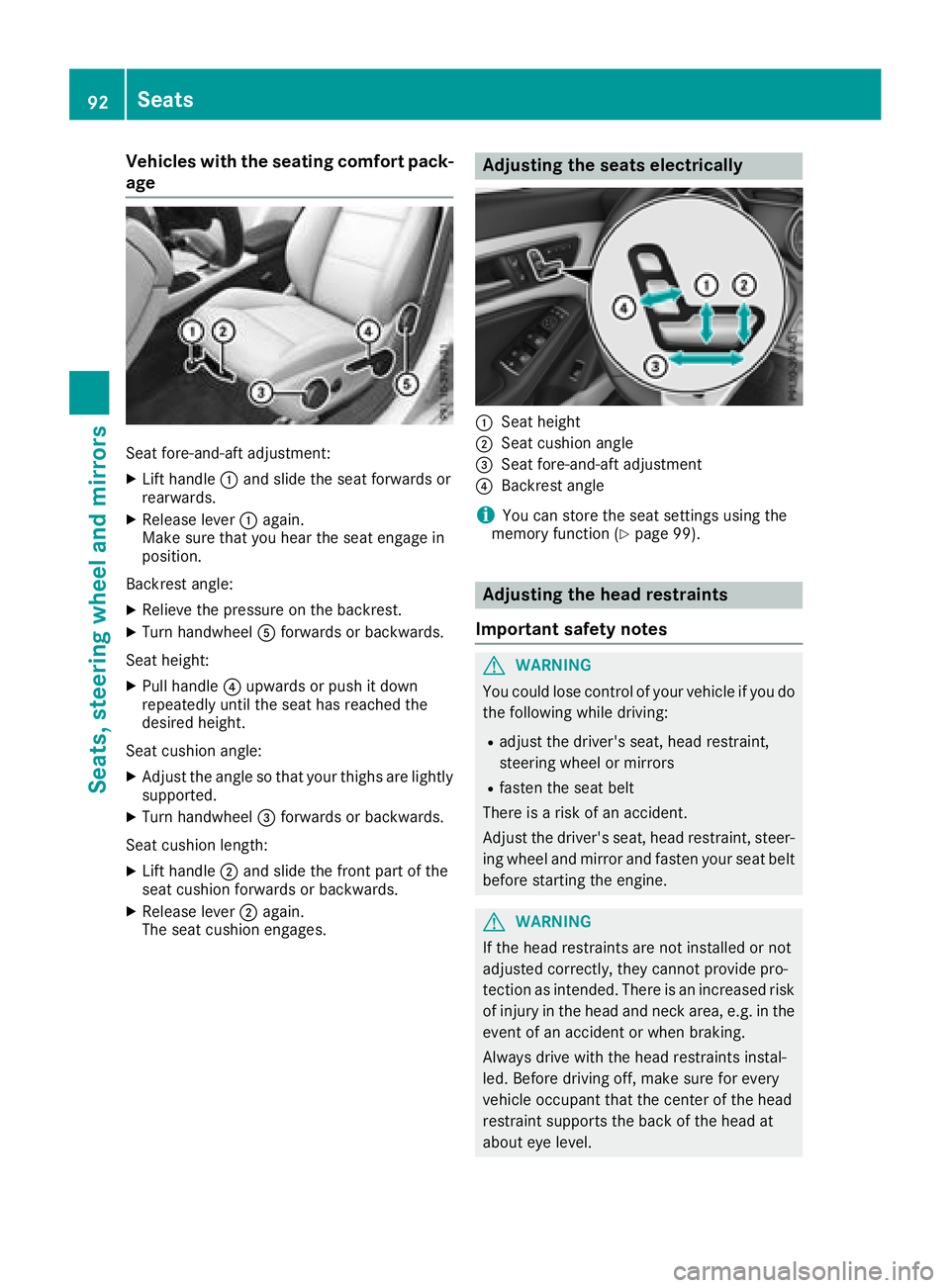 MERCEDES-BENZ CLA COUPE 2018 Owners Manual Vehicles with the seatingcom fort pack-
age
Sea tfore-and-aft adjustment:
XLif th andle :and slid ethe sea tforward sor
rearwards.
XReleas elever : again.
Make sure thaty ouhea rthe sea tengage in
pos MERCEDES-BENZ CLA COUPE 2018 Owners Manual Vehicles with the seatingcom fort pack-
age
Sea tfore-and-aft adjustment:
XLif th andle :and slid ethe sea tforward sor
rearwards.
XReleas elever : again.
Make sure thaty ouhea rthe sea tengage in
pos