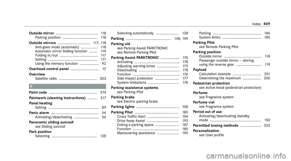 MERCEDES-BENZ E-CLASS COUPE 2018  Owners Manual Outside mirror.......................................... 118
Pa rking position .................................. .118
Outside mir rors ................................ 117, 118
Anti-gla remode (auto 