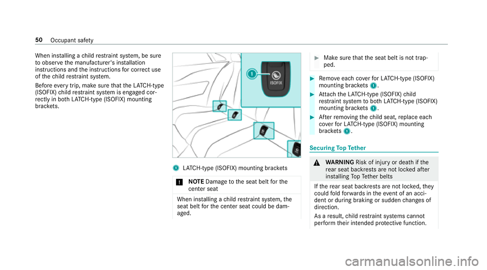 MERCEDES-BENZ E-CLASS COUPE 2018 Owners Manual When installing a child restra int sy stem, be sure
to obser vethe manufacturer's ins tallation
instructions and the instructions for cor rect use
of thech ild restra int sy stem.
Before every tri MERCEDES-BENZ E-CLASS COUPE 2018 Owners Manual When installing a child restra int sy stem, be sure
to obser vethe manufacturer's ins tallation
instructions and the instructions for cor rect use
of thech ild restra int sy stem.
Before every tri
