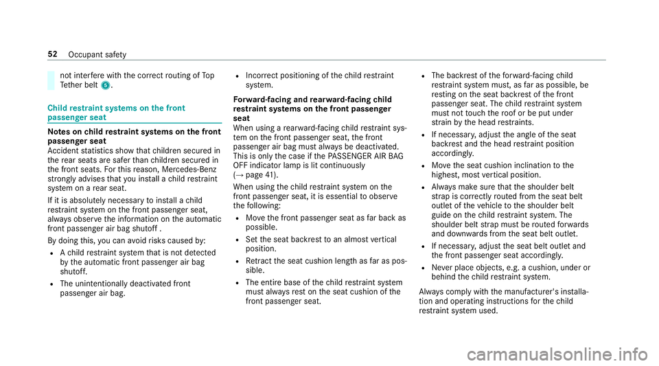 MERCEDES-BENZ E-CLASS COUPE 2018 Owners Manual not interfere with the cor rect routing of Top
Te ther belt 5.
Childrestra int sy stems on the front
passenger seat
Note s onchild restra int sy stems on the front
passenger seat
Ac cident statistics MERCEDES-BENZ E-CLASS COUPE 2018 Owners Manual not interfere with the cor rect routing of Top
Te ther belt 5.
Childrestra int sy stems on the front
passenger seat
Note s onchild restra int sy stems on the front
passenger seat
Ac cident statistics