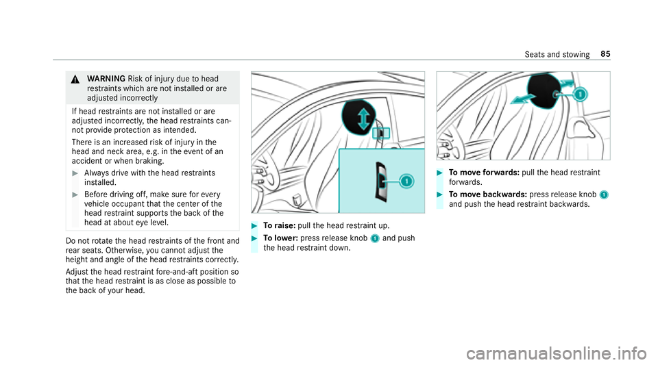 MERCEDES-BENZ E-CLASS COUPE 2018 Owners Manual &WARNING Risk of injury duetohead
re stra ints which are not ins talled or are
adjus ted inco rrectly
If head restra ints are not ins talled or are
adjus ted incor rectly, the head restra ints can‐
MERCEDES-BENZ E-CLASS COUPE 2018 Owners Manual &WARNING Risk of injury duetohead
re stra ints which are not ins talled or are
adjus ted inco rrectly
If head restra ints are not ins talled or are
adjus ted incor rectly, the head restra ints can‐