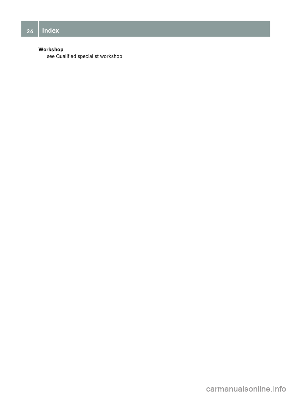 MERCEDES-BENZ GLC SUV 2018  Owners Manual Workshopsee Qualified specialist workshop
26Index 