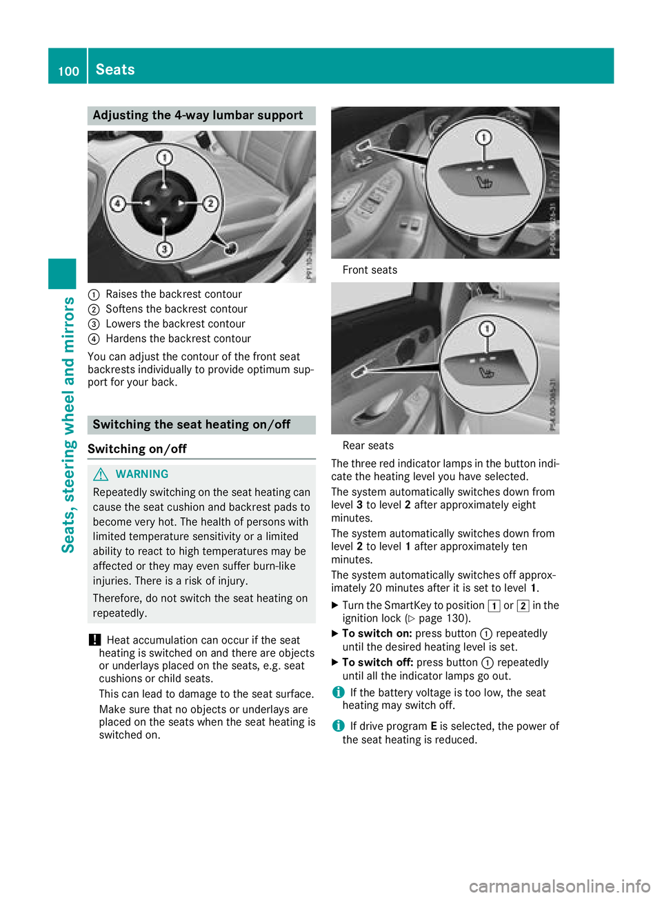 MERCEDES-BENZ GLC COUPE 2018  Owners Manual Adjusting the 4-way lumbar support
:Raises thebackrest contour
;Soften sth ebackrest contour
=Lowers th ebackrest contour
?Harden sth ebackrest contour
You can adjust th econtour of th efron tseat
bac