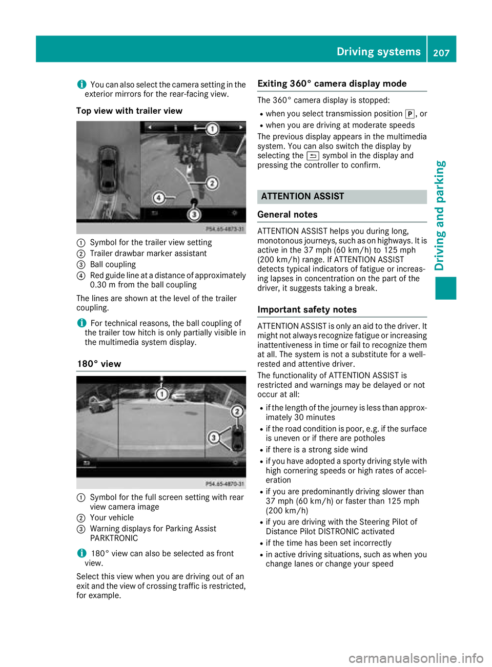 MERCEDES-BENZ GLS SUV 2018 Owners Manual iYou can also select the camera setting in the
exterior mirrors for the rear-facing view.
Top view with trailer view
:Symbol for the trailer view setting
;Trailer drawbar marker assistant
=Ball coupli MERCEDES-BENZ GLS SUV 2018 Owners Manual iYou can also select the camera setting in the
exterior mirrors for the rear-facing view.
Top view with trailer view
:Symbol for the trailer view setting
;Trailer drawbar marker assistant
=Ball coupli