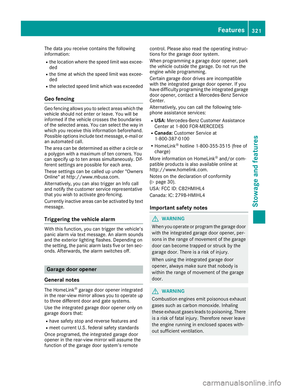 MERCEDES-BENZ GLS SUV 2018 Owners Manual The data you receive contains the following
information:
Rthe location where the speed limit was excee-
ded
Rthe time at which the speed limit was excee-
ded
Rthe selected speed limit which was exceed MERCEDES-BENZ GLS SUV 2018 Owners Manual The data you receive contains the following
information:
Rthe location where the speed limit was excee-
ded
Rthe time at which the speed limit was excee-
ded
Rthe selected speed limit which was exceed