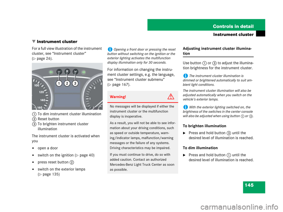 MERCEDES-BENZ ML63AMG 2008 W164 Owners Manual 145 Controls in detail
Instrument cluster
Instrument cluster
For a full view illustration of the instrument
cluster, see “Instrument cluster”
(
page 26).
1To dim instrument cluster illuminatio MERCEDES-BENZ ML63AMG 2008 W164 Owners Manual 145 Controls in detail
Instrument cluster
Instrument cluster
For a full view illustration of the instrument
cluster, see “Instrument cluster”
(
page 26).
1To dim instrument cluster illuminatio