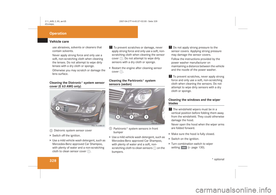 MERCEDES-BENZ E63AMG 2008 W211 Owners Manual �9�H�K�L�F�O�H��F�D�U�H����X�V�H��D�E�U�D�V�L�Y�H�V���V�R�O�Y�H�Q�W�V��R�U��F�O�H�D�Q�H�U�V��W�K�D�W
�F�R�Q�W�D�L�Q��V�R�O�Y�H�Q�W�V�
�1�H�Y�H�U��D�S�S�O�\��V�W�U�R�Q�J��I�R�U�F�H��D�Q