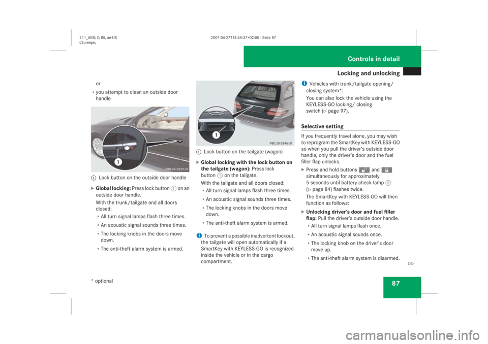 MERCEDES-BENZ E63AMG 2008 W211 Owners Manual �/�R�F�N�L�Q�J��D�Q�G��X�Q�O�R�F�N�L�Q�J
��
�R�U�:�\�R�X��D�W�W�H�P�S�W��W�R��F�O�H�D�Q��D�Q��R�X�W�V�L�G�H��G�R�R�U
�K�D�Q�G�O�H�
�/�R�F�N��E�X�W�W�R�Q��R�Q��W�K�H��R�X�W�V�L�G�H��G�R
