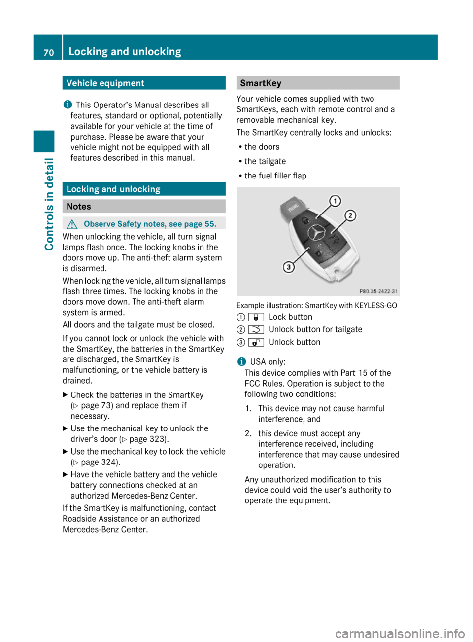 MERCEDES-BENZ GL550 2010 X164 Owners Manual Vehicle equipment
iThis Operator’s Manual describes all
features, standard or optional, potentially
available for your vehicle at the time of
purchase. Please be aware that your
vehicle might not be MERCEDES-BENZ GL550 2010 X164 Owners Manual Vehicle equipment
iThis Operator’s Manual describes all
features, standard or optional, potentially
available for your vehicle at the time of
purchase. Please be aware that your
vehicle might not be