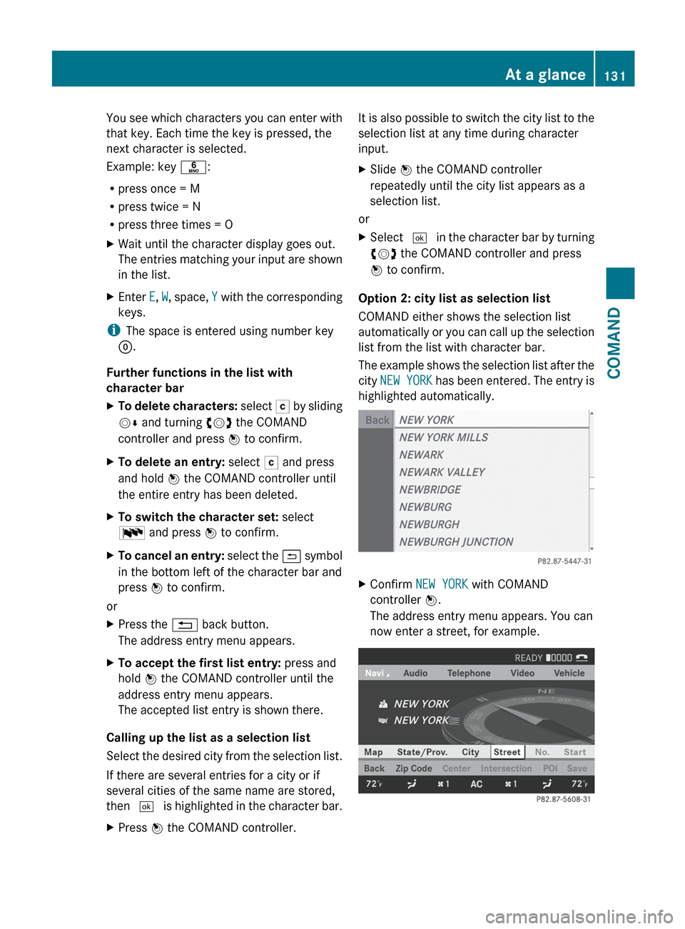 MERCEDES-BENZ S-Class 2012 W221 Owners Manual You see which characters you can enter with
that key. Each time the key is pressed, the
next character is selected.
Example: key p:
R press once = M
R press twice = N
R press three times = OXWait unt MERCEDES-BENZ S-Class 2012 W221 Owners Manual You see which characters you can enter with
that key. Each time the key is pressed, the
next character is selected.
Example: key p:
R press once = M
R press twice = N
R press three times = OXWait unt