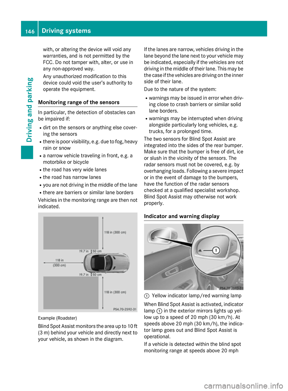 MERCEDES-BENZ SLS AMG GT COUPE 2015 C197 Owners Manual with
,ora ltering th edevic ewill void any
warranties, and is not permitted by the
FCC. Do not tamper with ,alter ,oru se in
any non-approved way.
An yu nauthorize dmodification to this
devic ecould v MERCEDES-BENZ SLS AMG GT COUPE 2015 C197 Owners Manual with
,ora ltering th edevic ewill void any
warranties, and is not permitted by the
FCC. Do not tamper with ,alter ,oru se in
any non-approved way.
An yu nauthorize dmodification to this
devic ecould v