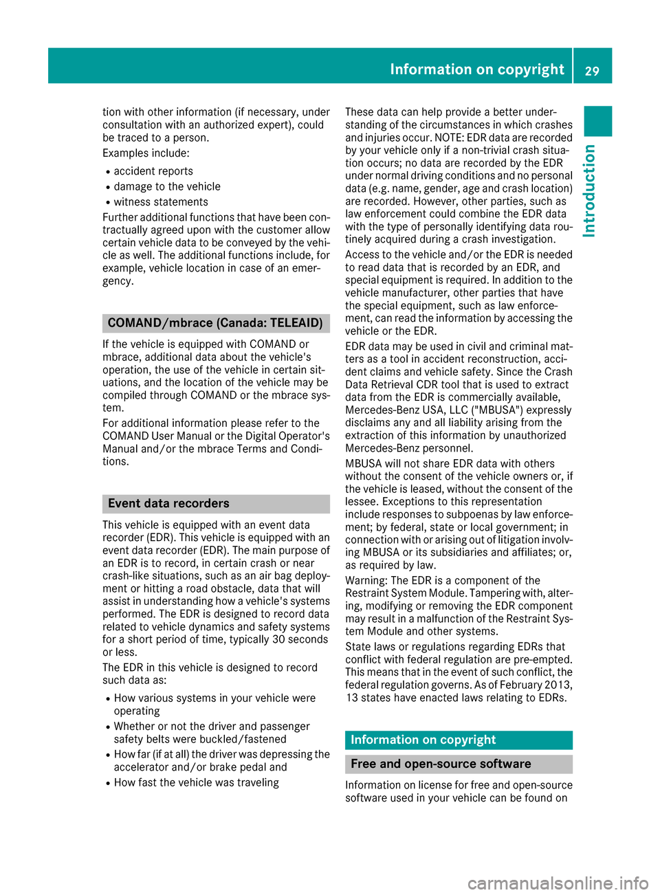 MERCEDES-BENZ G-Class 2017 W463 Owners Manual tionw itho the rinformation (i fnecessary,u nder
consultation with an authorize dexpert) ,could
be traced to aperson.
Examples include:
Raccident reports
Rdamage to the vehicle
Rwitnes sstatements
Fur MERCEDES-BENZ G-Class 2017 W463 Owners Manual tionw itho the rinformation (i fnecessary,u nder
consultation with an authorize dexpert) ,could
be traced to aperson.
Examples include:
Raccident reports
Rdamage to the vehicle
Rwitnes sstatements
Fur