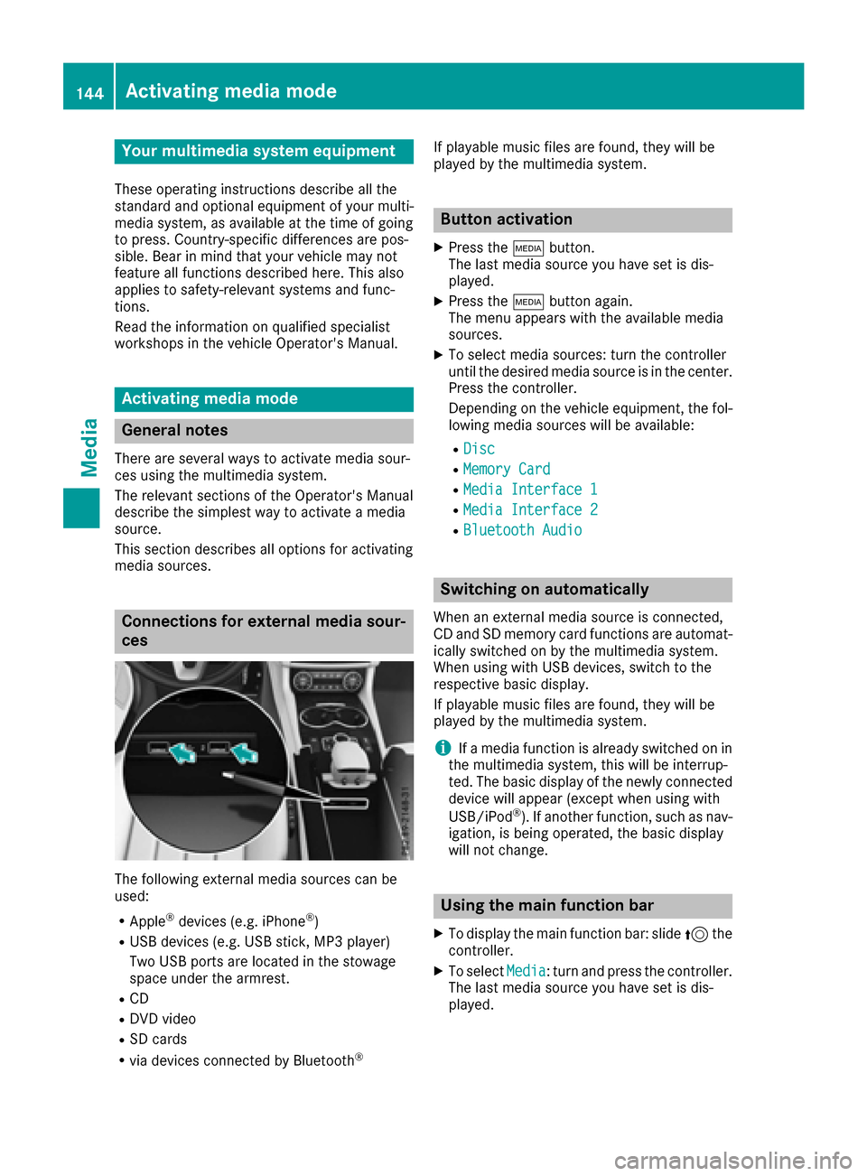 MERCEDES-BENZ GLE-Class 2017 C292 Comand Manual Your multimediasyste mequipment
These operatin ginstruction sdescribe all th e
standar dan doptional equipment of your multi-
media system, as available at th etime of going
to press. Country-specifi 