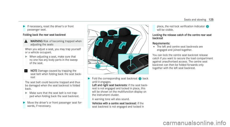 MERCEDES-BENZ AMG GT COUPE 2022 Owners Manual #
If necessar y,reset the driver's or front
passenger seat.
F
F olding bac
olding bac k t
k the r
he r ear seat bac
ear seat bac kr
krest
est &
W
W ARNING
ARNING Risk of becoming trapped when
adju MERCEDES-BENZ AMG GT COUPE 2022 Owners Manual #
If necessar y,reset the driver's or front
passenger seat.
F
F olding bac
olding bac k t
k the r
he r ear seat bac
ear seat bac kr
krest
est &
W
W ARNING
ARNING Risk of becoming trapped when
adju