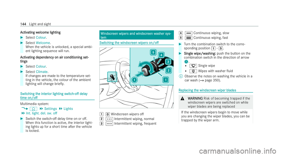 MERCEDES-BENZ AMG GT COUPE 2022 Owners Manual A
A
ctiv
ctiv ating w
ating w elcome lighting
elcome lighting #
Select Colour. #
Select Welcome.
When theve hicle is unloc ked, a special ambi-
ent lighting sequence will run.
A
A ctiv
ctiv ating depe MERCEDES-BENZ AMG GT COUPE 2022 Owners Manual A
A
ctiv
ctiv ating w
ating w elcome lighting
elcome lighting #
Select Colour. #
Select Welcome.
When theve hicle is unloc ked, a special ambi-
ent lighting sequence will run.
A
A ctiv
ctiv ating depe