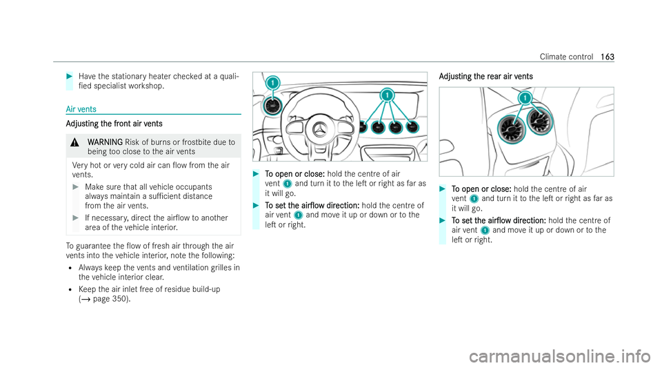 MERCEDES-BENZ AMG GT COUPE 2022 Owners Manual #
Have the stationary heater checked at a quali-
/ed specialist workshop. Air v
Air v
ents
ents A
A
djus
djusting t ting t he fr
he front air v
ont air v ents
ents &
W
WARNING
ARNING Risk of burns or MERCEDES-BENZ AMG GT COUPE 2022 Owners Manual #
Have the stationary heater checked at a quali-
/ed specialist workshop. Air v
Air v
ents
ents A
A
djus
djusting t ting t he fr
he front air v
ont air v ents
ents &
W
WARNING
ARNING Risk of burns or