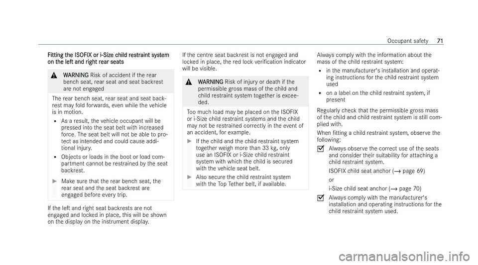 MERCEDES-BENZ AMG GT COUPE 2022 Owners Manual F
F
itting t
itting t he ISOFIX or i‑Size c
he ISOFIX or i‑Size c hild r
hild res
estrtraint syst
aint syst em
em
on t
on t he
heleT
leT and r
and r ight r
ight r ear seats
ear seats &
W
WARNING MERCEDES-BENZ AMG GT COUPE 2022 Owners Manual F
F
itting t
itting t he ISOFIX or i‑Size c
he ISOFIX or i‑Size c hild r
hild res
estrtraint syst
aint syst em
em
on t
on t he
heleT
leT and r
and r ight r
ight r ear seats
ear seats &
W
WARNING