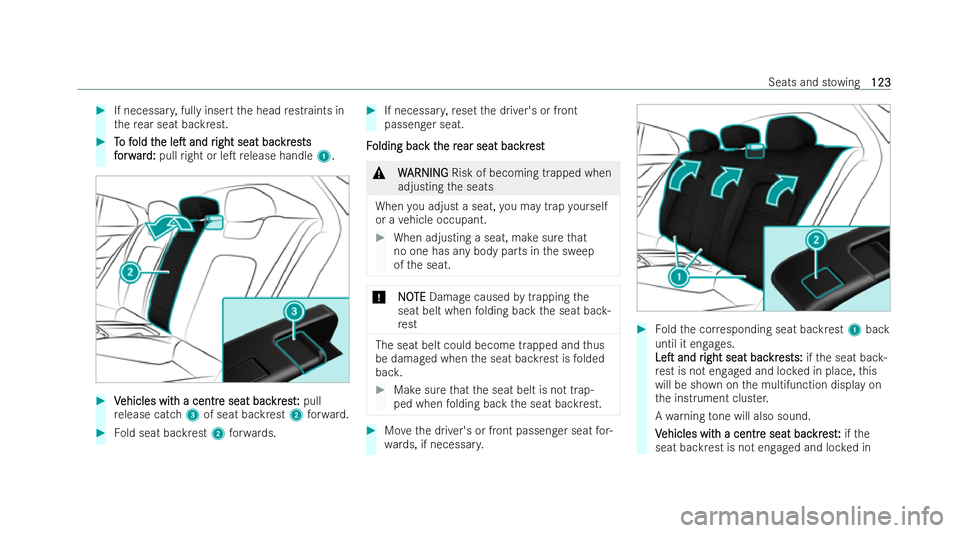 MERCEDES-BENZ AMG GT COUPE 2021 Owners Manual #
If necessar y,fully insert the head restraints in
th ere ar seat backrest. #
T
To f
o f old t
old t he
heleT
leT and r
and r ight seat bac
ight seat bac kr
kres
es ts
ts
f
f orw
orw ar
ard:
d: pul MERCEDES-BENZ AMG GT COUPE 2021 Owners Manual #
If necessar y,fully insert the head restraints in
th ere ar seat backrest. #
T
To f
o f old t
old t he
heleT
leT and r
and r ight seat bac
ight seat bac kr
kres
es ts
ts
f
f orw
orw ar
ard:
d: pul