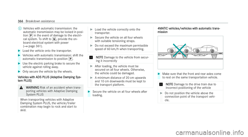 MERCEDES-BENZ AMG GT COUPE 2021 Owners Manual %
Vehicles with automatic transmission: the
automatic transmission may be loc ked in posi-
tion jintheev ent of damage tothe electri-
cal system. ToshiT toi , pr ovide the on-
board electrical system MERCEDES-BENZ AMG GT COUPE 2021 Owners Manual %
Vehicles with automatic transmission: the
automatic transmission may be loc ked in posi-
tion jintheev ent of damage tothe electri-
cal system. ToshiT toi , pr ovide the on-
board electrical system