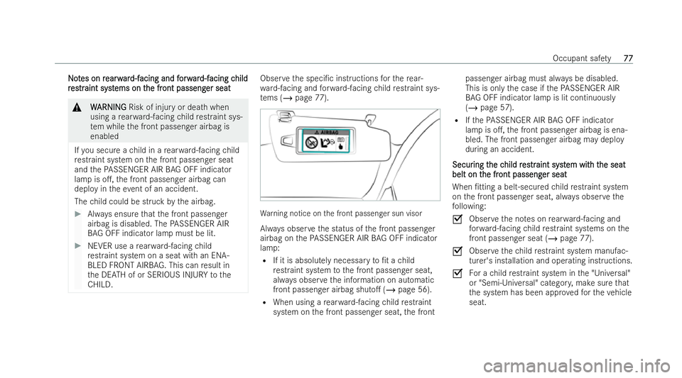 MERCEDES-BENZ AMG GT COUPE 2021 Owners Manual N
N
o
ot
tes on r
es on r earw
earwar
ard-f
d-f acing and f
acing and f orw
orwar
ard-f
d-f acing c
acing c hild
hild
r
r es
estr traint syst
aint syst ems on t
ems on t he fr
he front passeng
ont pas MERCEDES-BENZ AMG GT COUPE 2021 Owners Manual N
N
o
ot
tes on r
es on r earw
earwar
ard-f
d-f acing and f
acing and f orw
orwar
ard-f
d-f acing c
acing c hild
hild
r
r es
estr traint syst
aint syst ems on t
ems on t he fr
he front passeng
ont pas