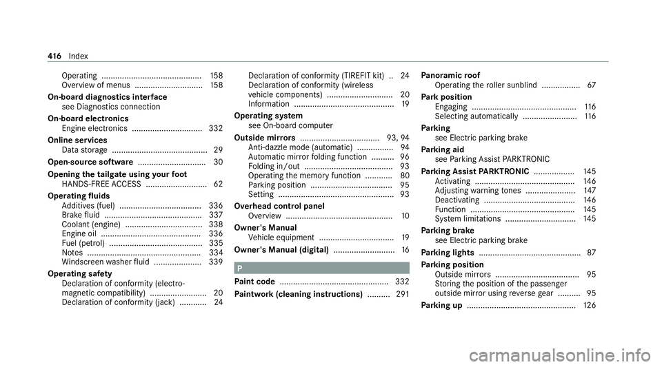 MERCEDES-BENZ AMG GT COUPE 2020 Owners Manual Operating ............................................
15 8
Overview of menus .............................. 15 8
On-board diagnostics inter face
see Diagno stics connection
On-boa rdelectronics
Engin MERCEDES-BENZ AMG GT COUPE 2020 Owners Manual Operating ............................................
15 8
Overview of menus .............................. 15 8
On-board diagnostics inter face
see Diagno stics connection
On-boa rdelectronics
Engin