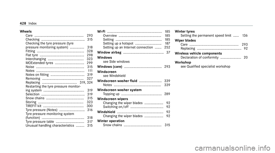 MERCEDES-BENZ AMG GT COUPE 2020 Owners Manual Wheels
Care .................................................... 293
Checking .............................................. 315
Checking the tyre pressure (tyre
pressure monitoring sy stem) ......... MERCEDES-BENZ AMG GT COUPE 2020 Owners Manual Wheels
Care .................................................... 293
Checking .............................................. 315
Checking the tyre pressure (tyre
pressure monitoring sy stem) .........