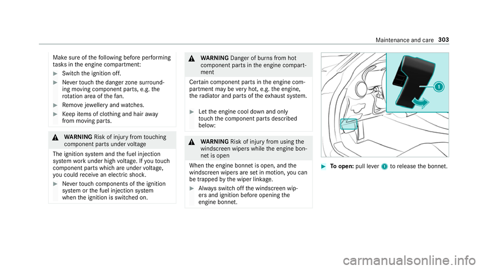 MERCEDES-BENZ AMG GT COUPE 2018 Owners Manual Make sure of
thefo llowing before per form ing
ta sks in the engine compartmen t:#
Switch the ignition off. #
Neverto uch the danger zone sur round‐
ing moving co mponent parts, e.g. the
ro tation a MERCEDES-BENZ AMG GT COUPE 2018 Owners Manual Make sure of
thefo llowing before per form ing
ta sks in the engine compartmen t:#
Switch the ignition off. #
Neverto uch the danger zone sur round‐
ing moving co mponent parts, e.g. the
ro tation a