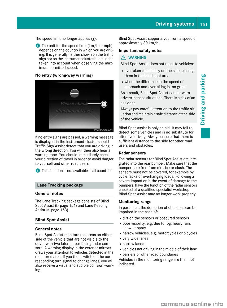 MERCEDES-BENZ AMG GT ROADSTER 2016  Owners Manual The speed limit no longer applies
:.
i The unit for the speed limit (km/h or mph)
depends on the country in which you are driv-
ing. It is generally neither shown on the traffic
sign nor on the instru