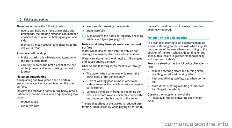 MERCEDES-BENZ AMG GT R-ROADSTER 2020 Owners Manual Therefore, obser
vethefo llowing no tes:
R due tosalt build-up on the brake disks and
brakepads, the braking dis tance can increase
considerably orresult in braking only on one
side
R maintain a much MERCEDES-BENZ AMG GT R-ROADSTER 2020 Owners Manual Therefore, obser
vethefo llowing no tes:
R due tosalt build-up on the brake disks and
brakepads, the braking dis tance can increase
considerably orresult in braking only on one
side
R maintain a much