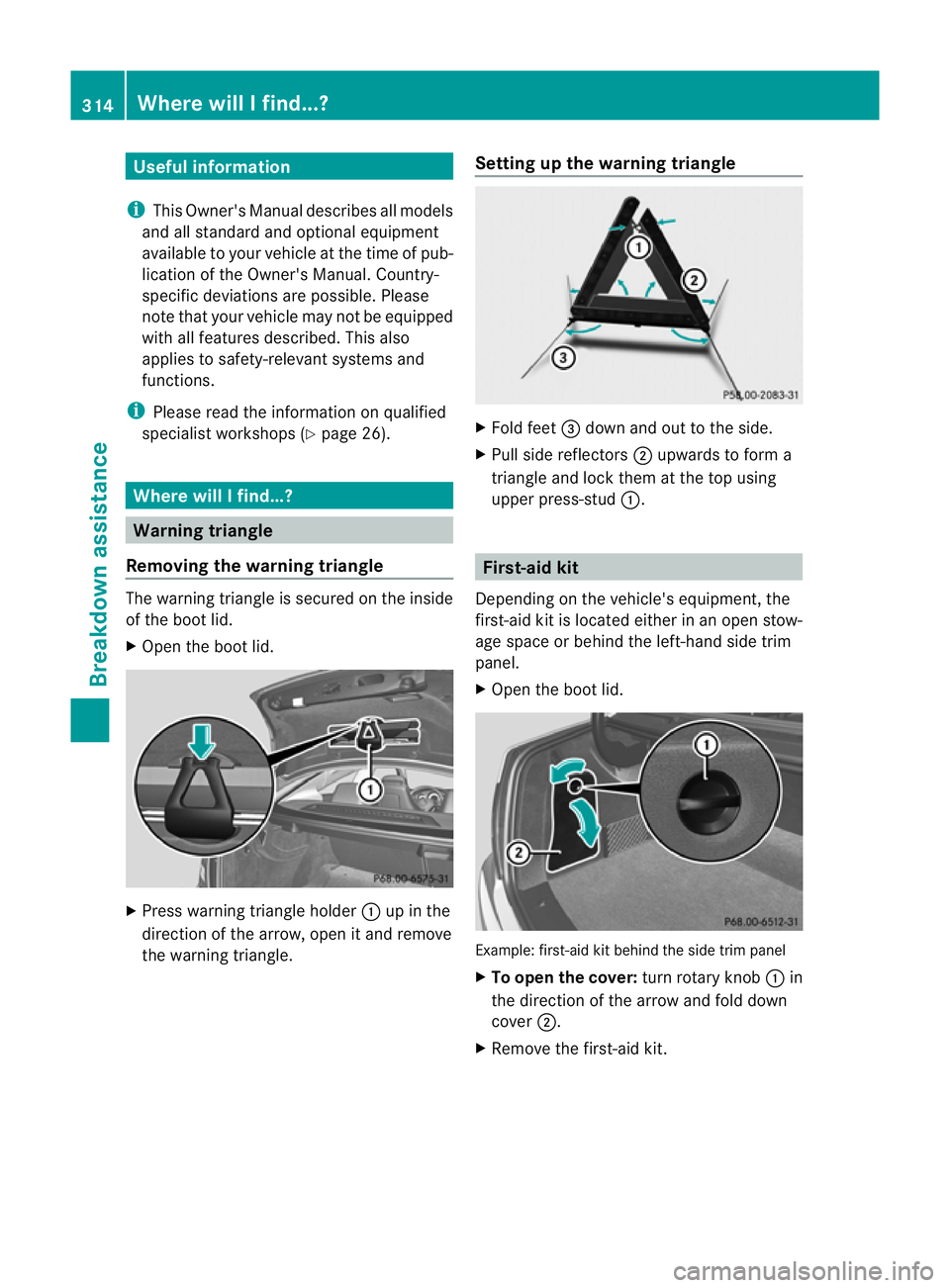 MERCEDES-BENZ C-CLASS COUPE 2011  Owners Manual Useful information
i This Owner's Manual describes all models
and all standard and optional equipment
available to your vehicle at the time of pub-
lication of the Owner's Manual. Country-
spe