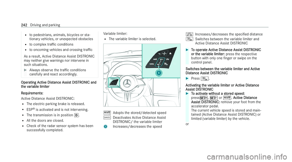 MERCEDES-BENZ C-CLASS SALOON 2022  Owners Manual �=
�t �o� �p�e�d�e�s�t�r�i�a�n�s�,� �a�n�i�m�a�l�s�,� �b�i�c�y�c�l�e�s� �o�r� �s�t�a�-
�t�i�o�n�a�r�y� �v�e�h�i�c�l�e�s�,� �o�r� �u�n�e�x�p�e�c�t�e�d� �o�b�s�t�a�c�l�e�s
�= �t�o� �c�o�m�p�l�e�x�  �t�r