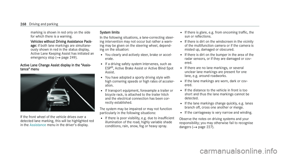 MERCEDES-BENZ C-CLASS SALOON 2022  Owners Manual �m�a�r�k�i�n�g� �i�s� �s�h�o�w�n� �i�n� �r�e�d� �o�n�l�y� �o�n� �t�h�e� �s�i�d�e
�f
�o�r� �w�h�i�c�h� �t�h�e�r�e� �i�s� �a� �w�a�r�n�i�n�g�.
�V�e�h�i�c�l�e�s� �w�i�t�h�o�u�t� �D�r�i�v�i�n�g� �A�s�s�i�