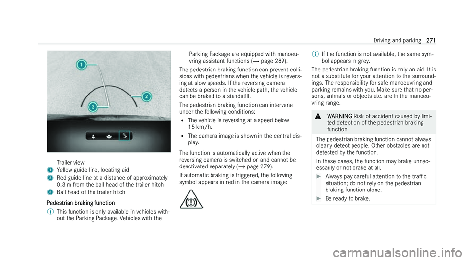MERCEDES-BENZ C-CLASS SALOON 2022  Owners Manual �T�r�a�i�l�e�r� �v�i�e�w
�1 �Y�e�l�l�o�w� �g�u�i�d�e� �l�i�n�e�,� �l�o�c�a�t�i�n�g� �a�i�d
�2 �R�e�d� �g�u�i�d�e� �l�i�n�e� �a�t� �a� �d�i�s�t�a�n�c�e� �o�f� �a�p�p�r�o�x�i�m�a�t�e�l�y
�0�.�3� �m� �f�