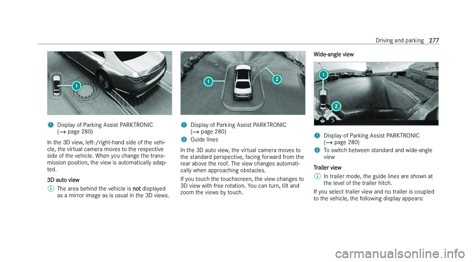 MERCEDES-BENZ C-CLASS SALOON 2022  Owners Manual �1
�D�i�s�p�l�a�y� �o�f� �P�a�r�k�i�n�g� �A�s�s�i�s�t� �P�A�R�K�T�R�O�N�I�C
�(�� �p�a�g
�e� �2�8�0�)
�I�n� �t�h�e� �3�D� �v�i�e�w�,�  �l�es�-�/�r
 �i�g�h�t�-�h�a�n�d� �s�i�d�e� �o�f� �t�h�e� �v�e�h�