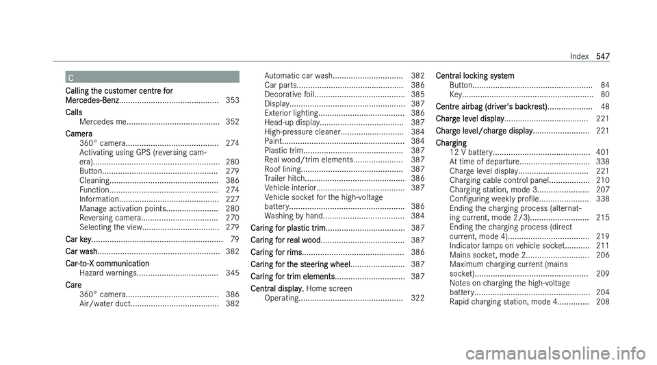 MERCEDES-BENZ C-CLASS SALOON 2022  Owners Manual �C
�C�a�l�l�i�n�g� �t �h�e� �c�u�s�t�o�m�e�r� �c�e�n�t�r�e� �f�o�r
�M�e�r�c�e�d�e�s�-�B�e�n�z�.�.�.�.�.�.�.�.�.�.�.�.�.�.�.�.�.�.�.�.�.�.�.�.�.�.�.�.�.�.�.�.�.�.�.�.�.�.�.�.�.�.�.�. �3�5�3
�C�a�l�l�s 