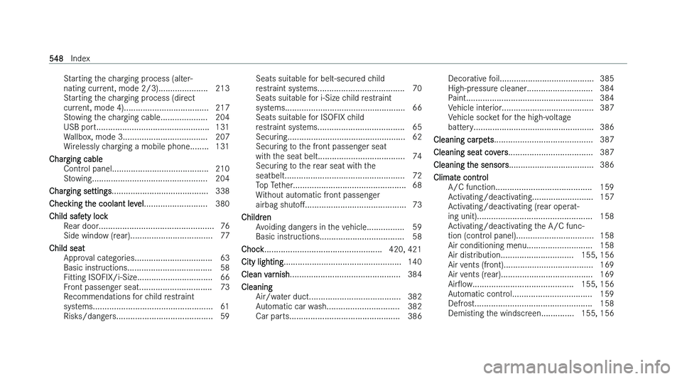 MERCEDES-BENZ C-CLASS SALOON 2022  Owners Manual �S�t�a�r�t�i�n�g� �t�h�e� �c�h�a�r�g�i�n�g� �p�r�o�c�e�s�s� �(�a�l�t�e�r�-
�n�a�t�i�n�g� �c�u�r �r�e�n�t�,� �m�o�d�e� �2�/�3�)�.�.�.�.�.�.�.�.�.�.�.�.�.�.�.�.�.�.�.�.�. �2�1�3
�S�t�a�r�t�i�n�g� �t�h�e
